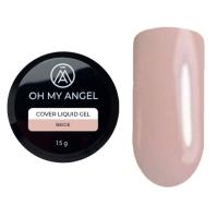 Жидкий гель Oh My Angel Cover Liquid Gel - Beige, 15 мл