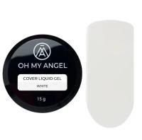 Жидкий гель Oh My Angel Cover Liquid Gel - White, 15 мл